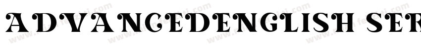 ADVANCEDENGLISH SERIF FONT字体转换